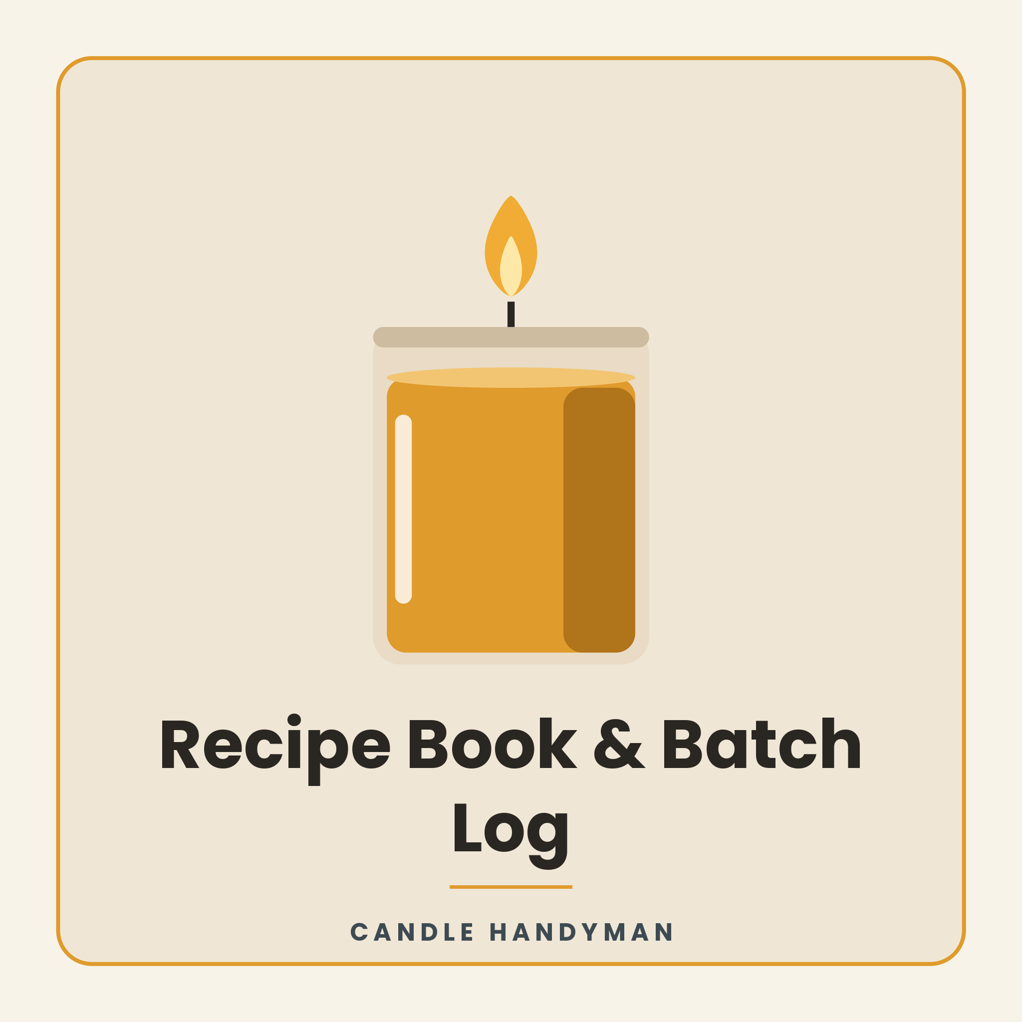 Recipe Book & Batch Log (PDF + Editable Sheet)
